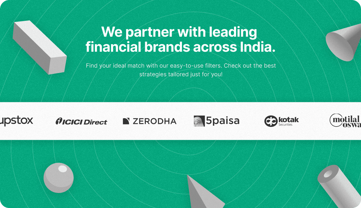 We partner with leading financial brands across India